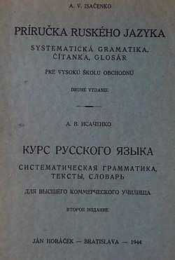 Príručka ruského jazyka: Systematická gramatika, Čítanka, Glosár