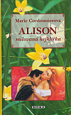 Alison – milovaná kejklířka
