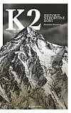 K2: Historie nedobytné hory