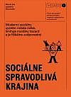 Návod pre úspešné Slovensko: Sociálne spravodlivá krajina