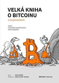 Velká kniha o Bitcoinu a kryptoměnách