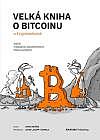 Velká kniha o Bitcoinu a kryptoměnách