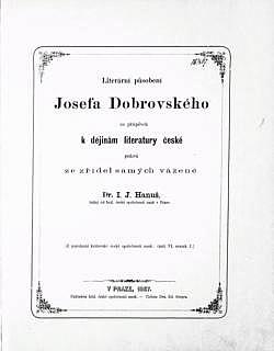 Literární působení Josefa Dobrovského co příspěvek k dějinám literatury české