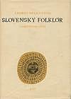 Slovenský folklór: Chrestomatia
