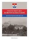 Stručné dějiny obce Borotín na Malé Hané: 650 let od první písemné zmínky (1365-2015)