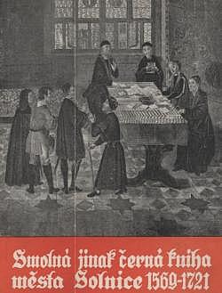 Smolná jinak černá kniha města Solnice 1569-1721