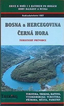 Bosna a Hercegovina, Černá Hora