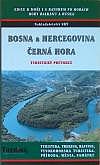 Bosna a Hercegovina, Černá Hora