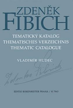 Zdeněk Fibich - Tematický katalog