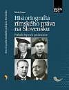 Historiografia rímskeho práva na Slovensku