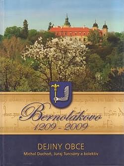 Bernolákovo 1209-2009: Dejiny obce