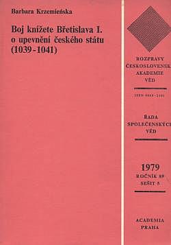 Boj knížete Břetislava I. o upevnění českého státu (1039-1041)