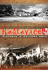 Raslavice: História a kultúra obce