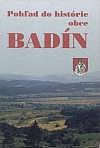 Pohľad do histórie obce Badín