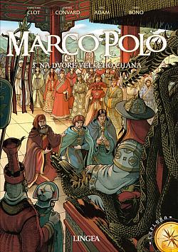 Marco Polo - Na dvoře velkého chána