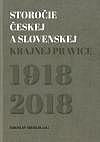 Storočie českej a slovenskej krajnej pravice 1918-2018