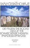 Skály Českého ráje : Die Felsen des Böhmischen Paradieses : The Rocks of the Bohemian paradise