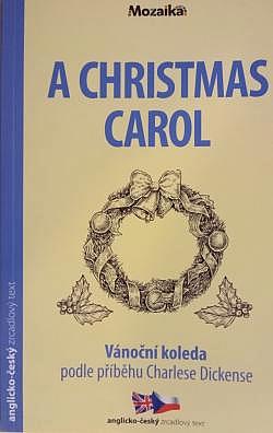A Christmas Carol / Vánoční koleda