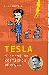 Tesla a stroj na kosmickou energii