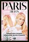 Paris Hilton: Popkultúrny fenomén. Jedno meno. Milión významov.