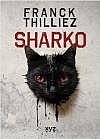 Sharko - osmý díl thrillerové série