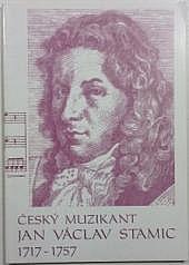 Český muzikant Jan Václav Stamic