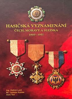 Hasičská vyznamenání Čech, Moravy a Slezska 1869-1951