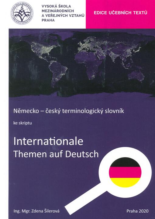 Německo-český terminologický slovník ke skriptu Internationale Themen auf Deutsch