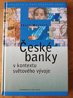 České banky v kontextu světového vývoje