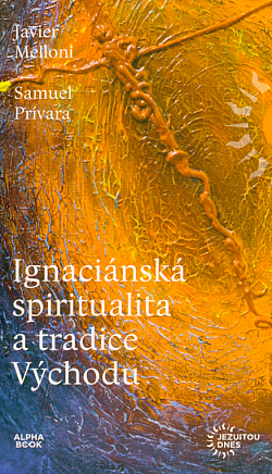 Ignaciánská spiritualita a tradice Východu
