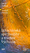 Ignaciánská spiritualita a tradice Východu