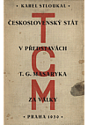 Československý stát v představách T.G.Masaryka za války