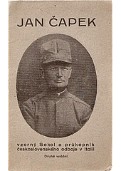 Jan Čapek, vzorný Sokol a průkopník československého odboje v Italii