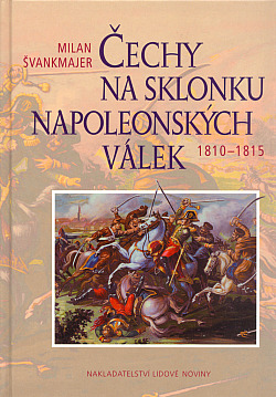 Čechy na sklonku napoleonských válek 1810-1815