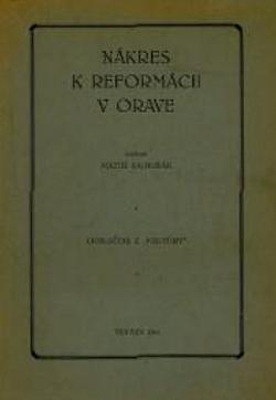 Nákres k reformácii v Orave