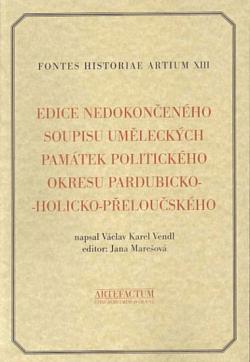 Edice nedokončeného soupisu uměleckých památek politického okresu pardubicko-holicko-přeloučského