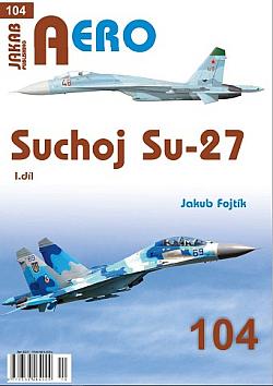 Suchoj Su-27. I. díl