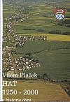 Přehled dějin obce Hať. 1250 - 2000