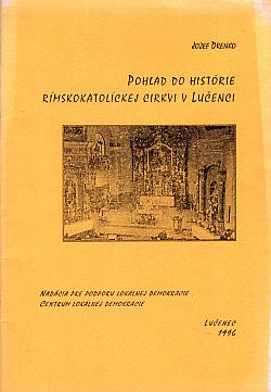 Pohľad do histórie rímskokatolíckej cirkvi v Lučenci