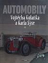 Automobily Vojtěcha Kolaříka a Karla Sýse