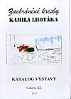 Zachráněné kresby Kamila Lhotáka - katalog výstavy v Galerii KL