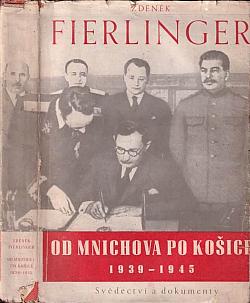 Od Mnichova po Košice 1939-1945
