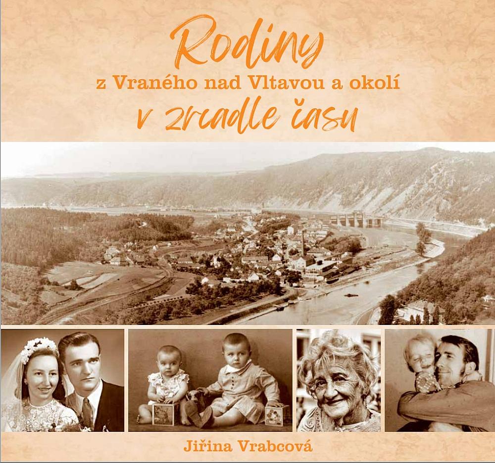 Rodiny z Vraného nad Vltavou a okolí v zrcadle času