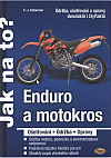 Enduro a motokros: Ošetřování, údržba, opravy