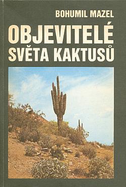 Objevitelé světa kaktusů