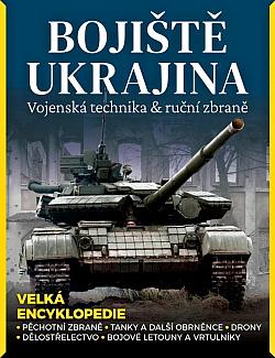 Bojiště Ukrajina: Vojenská technika & ruční zbraně