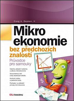 Mikroekonomie bez předchozích znalostí