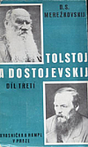Tolstoj a Dostojevskij. Díl třetí