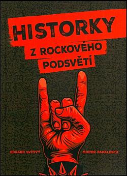 Historky z rockového podsvětí