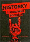 Historky z rockového podsvětí